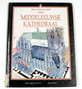 Het Verhaal Van Een Middeleeuwse Kathedraal - John James, Fiona Macdonald