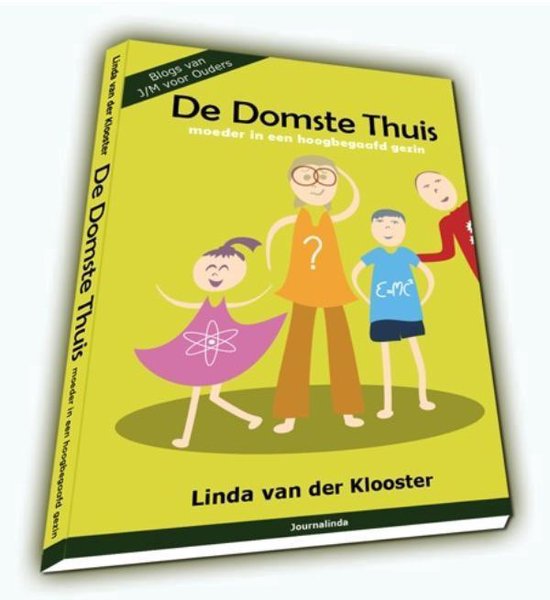 De domste thuis - Linda van der Klooster