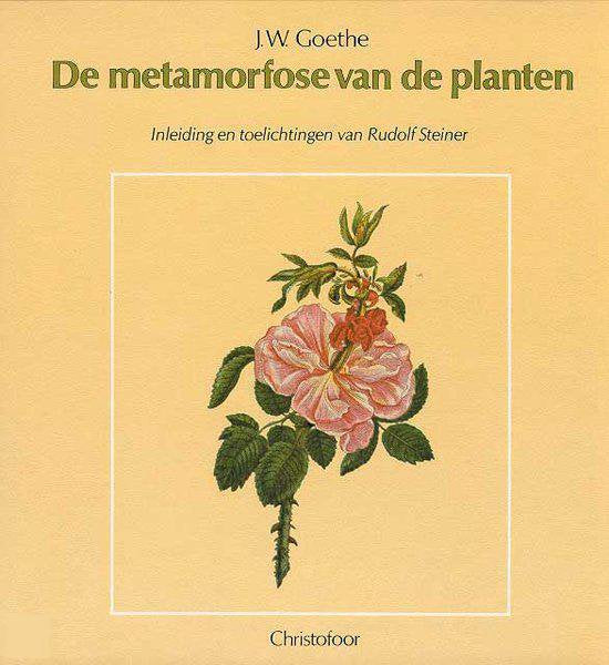 Metamorfose van de planten - Johann Wolfgang von Goethe