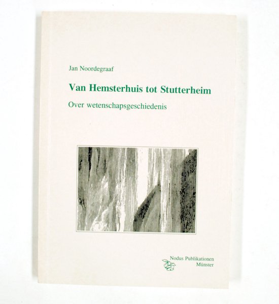 Van hemsterhuis tot stutterheim - Jan Noordegraaf