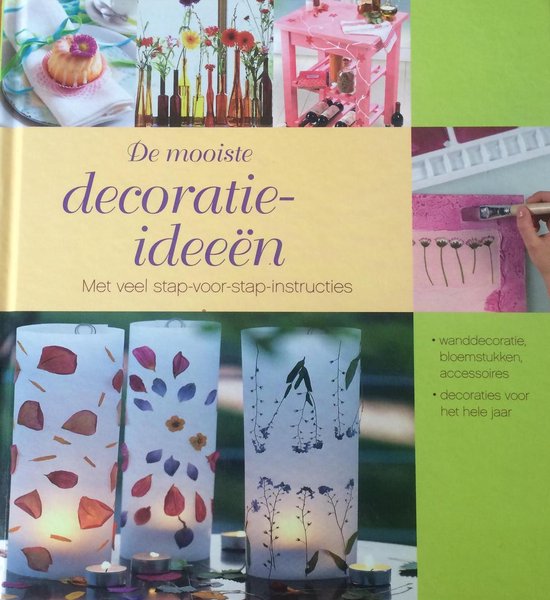 De mooiste decoratie - ideeën - Nane Ellhausen, Nadja Knab - Leers, Anne Pieper, Tanja Huber