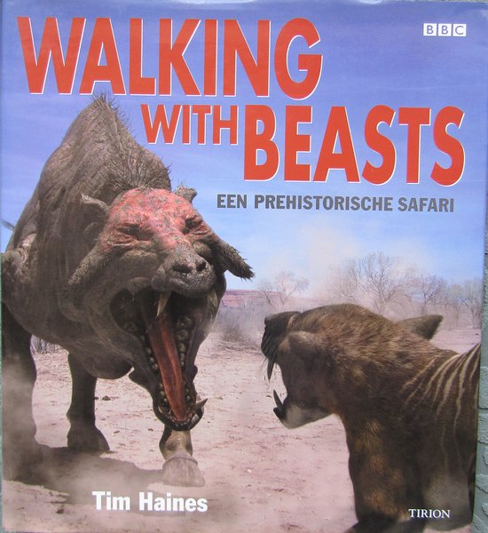 Walking With Beasts - Tim Haines