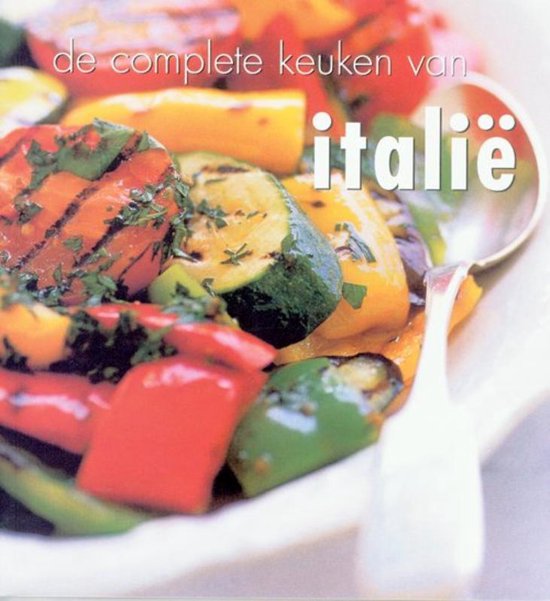 De Complete Keuken Van Italie - Halsey