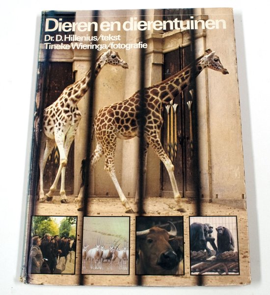Dieren en dierentuinen - Hillenius