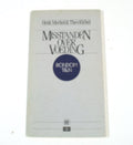 Misverstanden over voeding - Henk Mochel & Theo Richel, Theo Richel