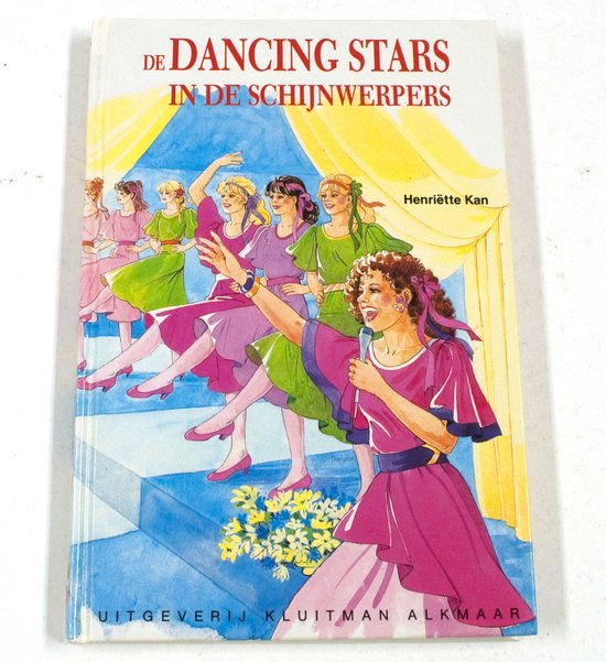 DANCING STARS, DE. IN DE SCHIJNWERPERS - Henrie͏̈tte Kan