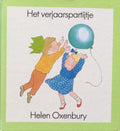 Het verjaardagspartijtje - Helen Oxenbury, Martine Schaap