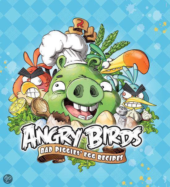 Angry Birds: Bad Piggies' Egg Recipes - Bonnier Kirjat Oy, Various