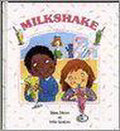 Milkshake - Brian Moses, Mike Gordon