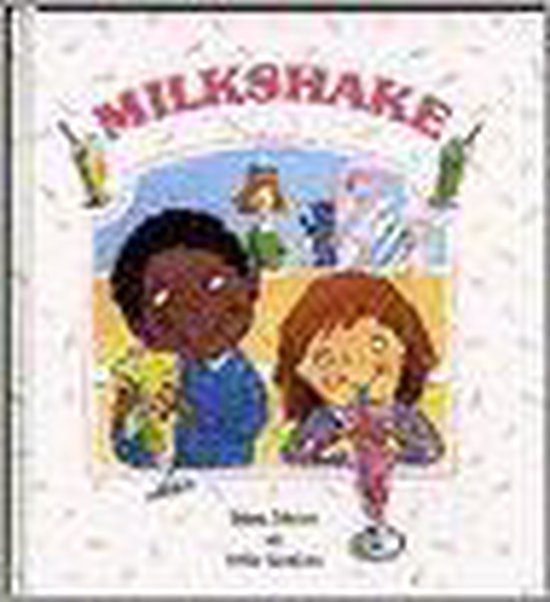 Milkshake - Brian Moses, Mike Gordon