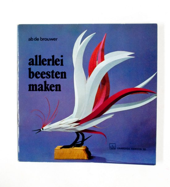 Allerlei beesten maken - Brouwer