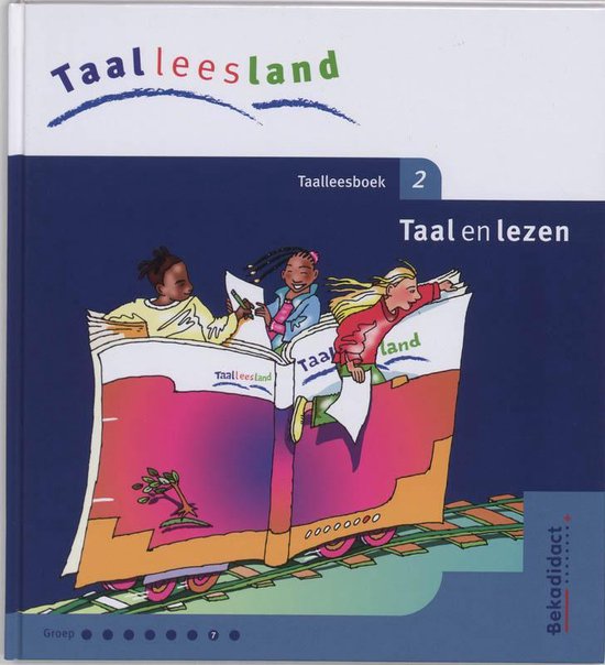 Taalleesland nieuw 2 groep 7 Leerlingenboek - M. Alkema