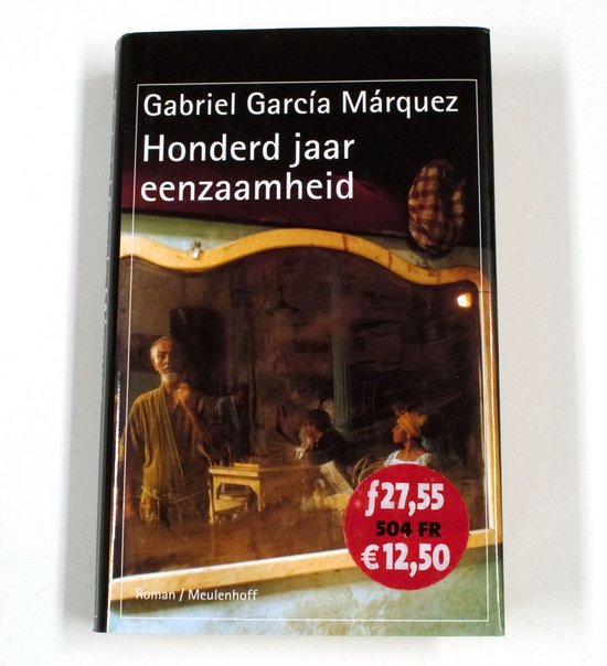 Honderd jaar eenzaamheid - Gabriel Garcia Marquez