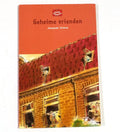 Geheime vrienden - Boek toppers - Jacques Vriens