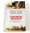 Tomorrow, Jerusalem Teresa Crane