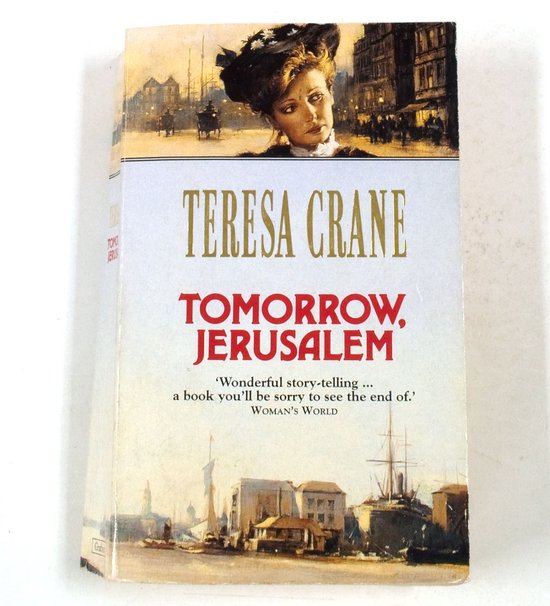 Tomorrow, Jerusalem Teresa Crane