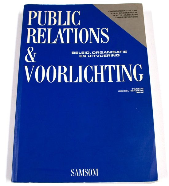 Public relations en voorlichting - Groenendyk, G.A.Th. Hazekamp