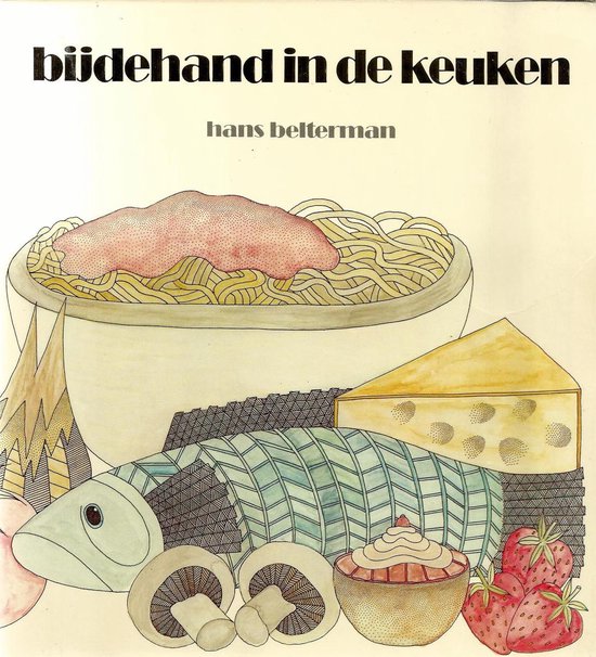 Bijdehand in de keuken - Hans Belterman