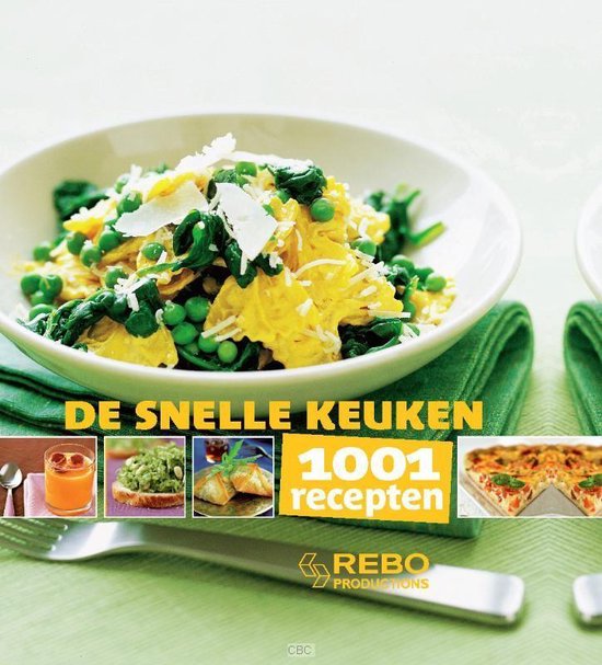 1001 recepten - De Snelle keuken - Orédia