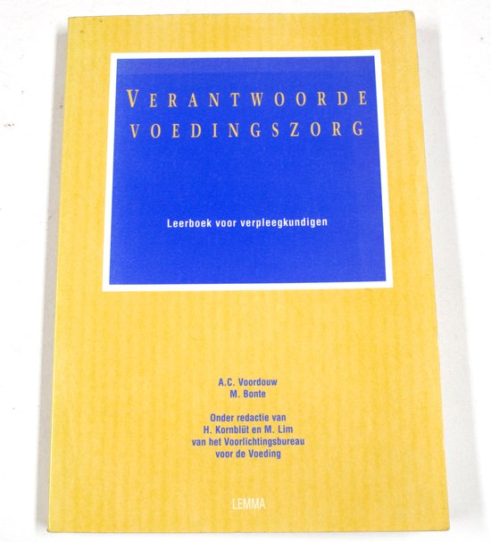 VERANTWOORDE VOEDINGSZORG - A.C. Voordouw, M. Bonte