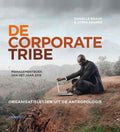 De corporate tribe - Danielle Braun, Jitske Kramer