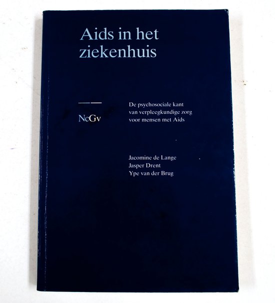 Aids in het ziekenhuis - J. de Lange, J. Drent