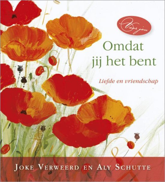 Omdat jij het bent - Joke Verweerd, Aly Schutte