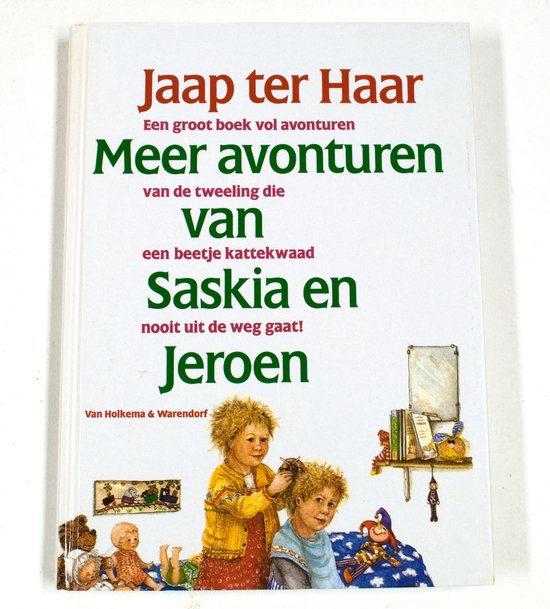 Meer avonturen van Saskia en Jeroen - Jaap ter Haar, Charlotte Dematons