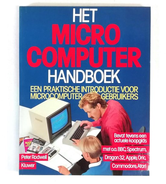 Het Micro Computer Handboek - , Kluwer - Peter Rodwell