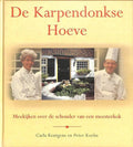 De Karpendonkse Hoeve - C. Kentgens, P. Koehn