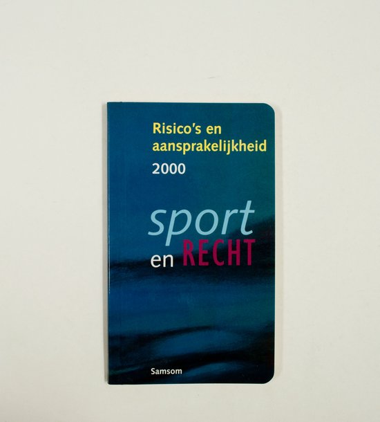 Risico's en aansprakelijkheid 2000