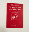 Vergeten taal van het verhaal - Willem Zuidema