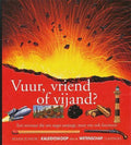 Vuur, vriend of vijand?