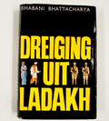 Dreiging uit ladakh - Bhattacharya