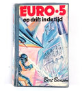 Euro 5 - Op drift in de tijd - Bert Benson