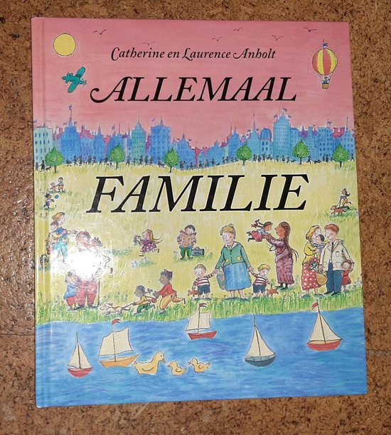 Allemaal familie - Laurence Anholt