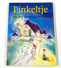 Grote verrassing voor Pinkeltje - D. Laan