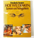 Hoe wij denken, leren en vergeten - Frederic Vester