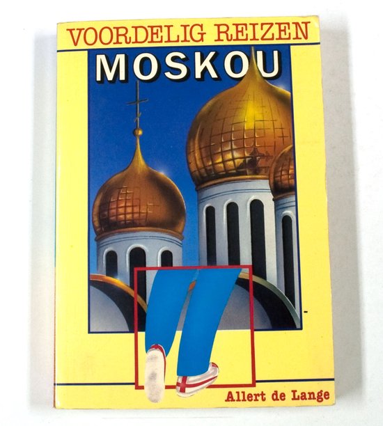 Voordelig reizen: Moskou - Wolfgang Schriek