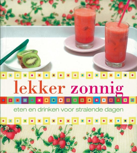 Lekker Zonnig - Onbekend, Lek