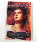 Wicca Dark Magick - Cate Tiernan