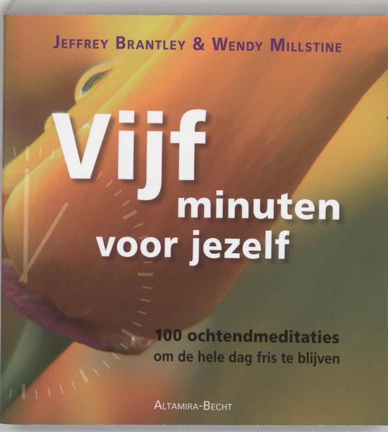 Vijf minuten voor jezelf - Jeffrey Brantley, Wendy Millstine