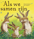 Als We Samen Zijn - Claire Freedman, Jane Chapman