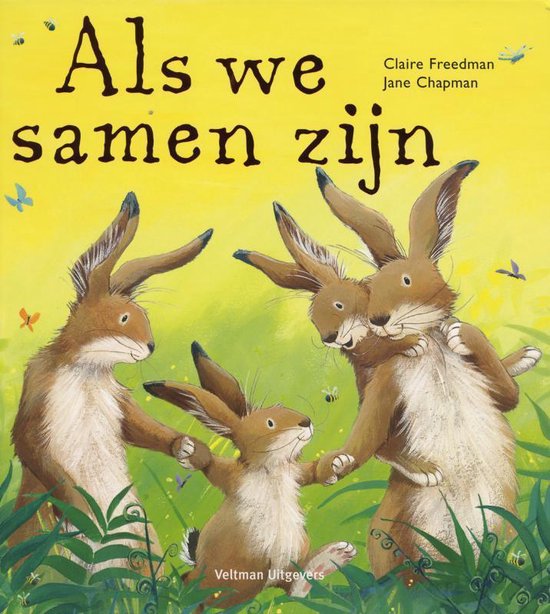 Als We Samen Zijn - Claire Freedman, Jane Chapman