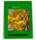 Zorg goed voor de vogels - Onbekend