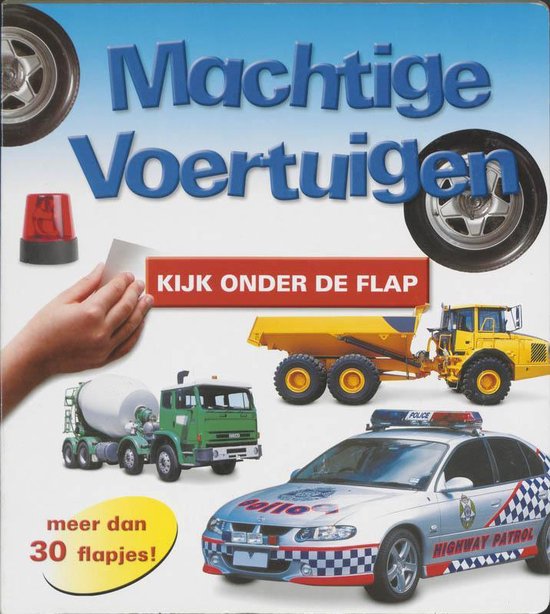 Kijk Onder De Flap Machtige Voertuigen - Onbekend
