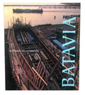 Batavia: De terugkeer van een retourschip - Auteur Onbekend, Robert Parthesius