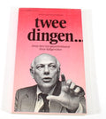 Boek Twee dingen Joop den Uyl geportretteerd door tijdgenoten Aat de Kwant ISBN 9027459479