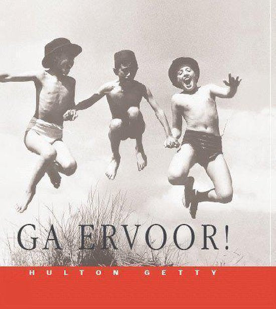Ga Ervoor ! - H. Getty