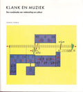 Klank en Muziek: Een combinatie van wetenschap en cultuur - John R. Taylor, Tom Kortbeek